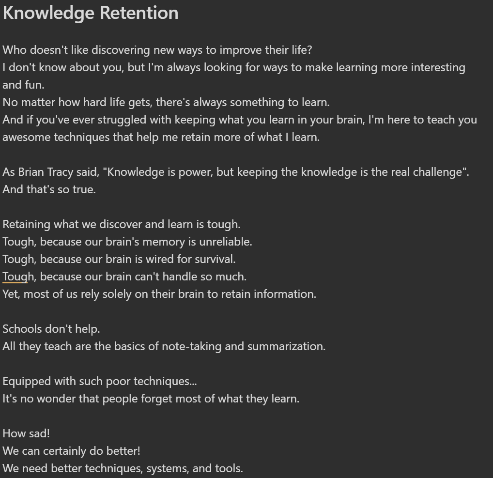 Knowledge Retention is a real challenge. And our brains are not ready to handle the digital realm